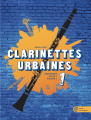 Clarinettes urbaines - Vol 1