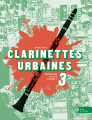 Clarinettes urbaines - Vol 3